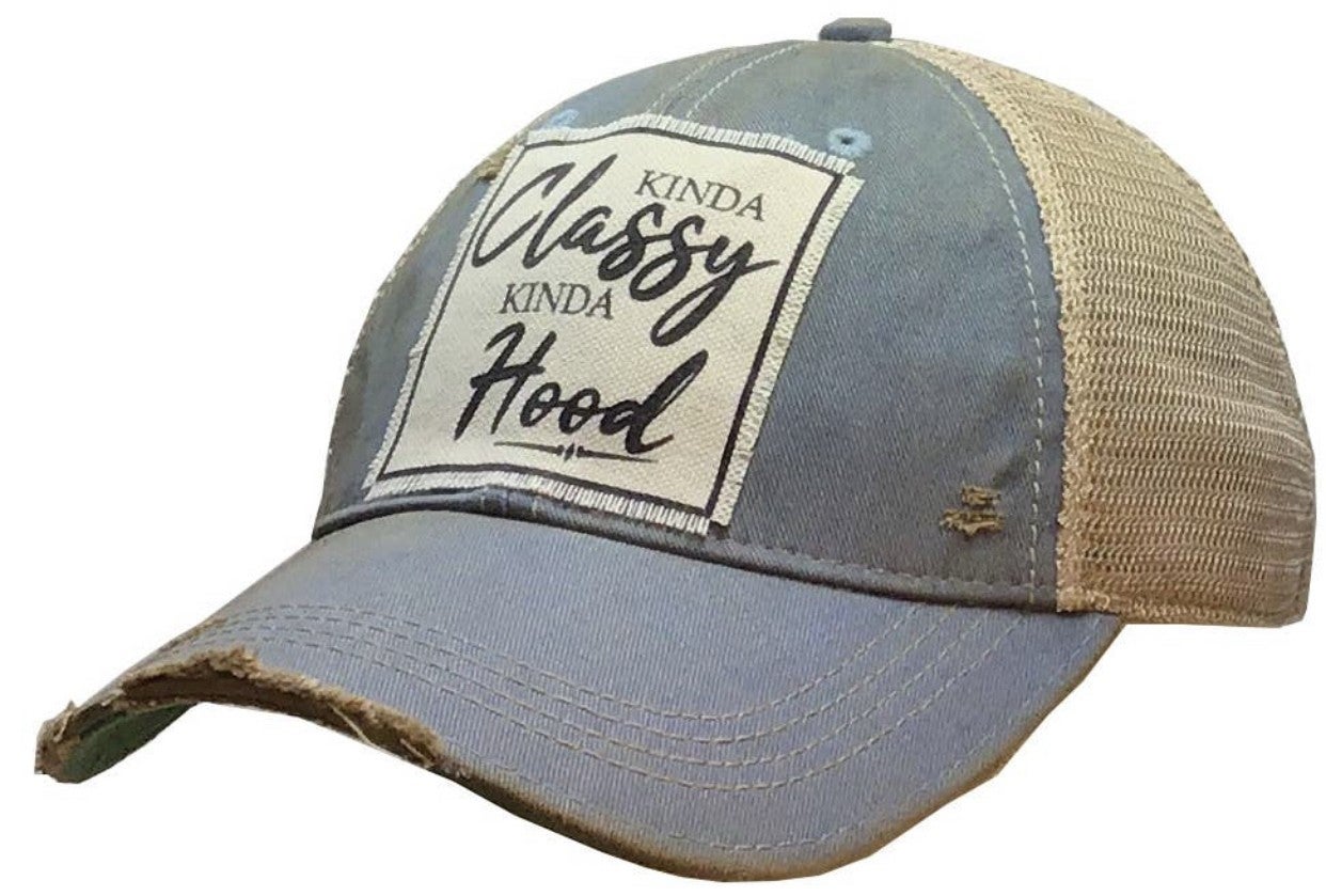 Kinda Classy Kinda Hood Vintage 