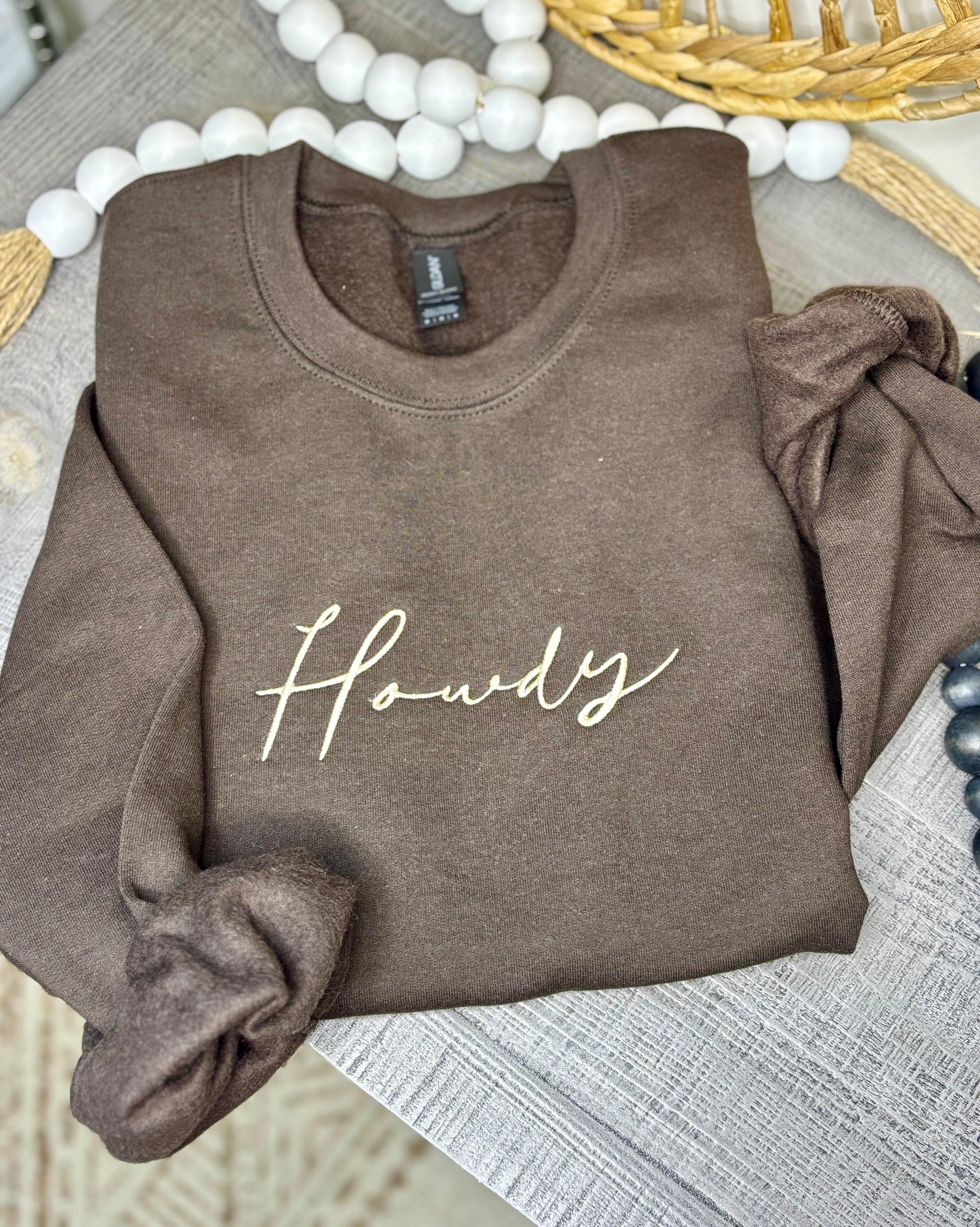 Howdy Embroidery Sweatshirt