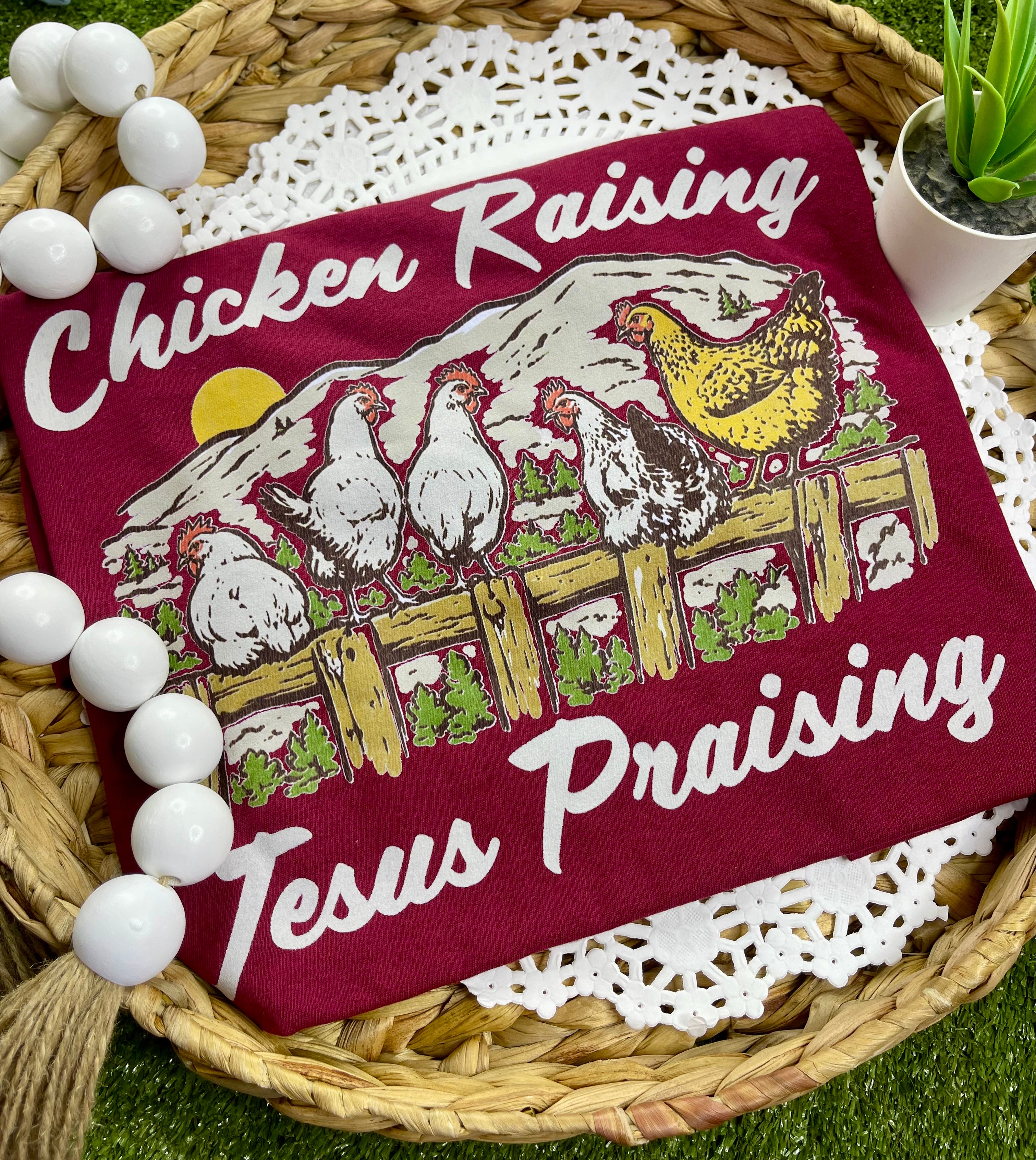 Chicken Raising Jesus Praising