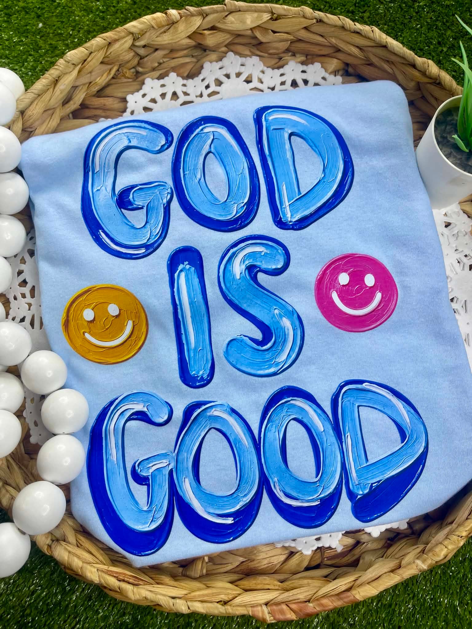 GOD IS GOOD