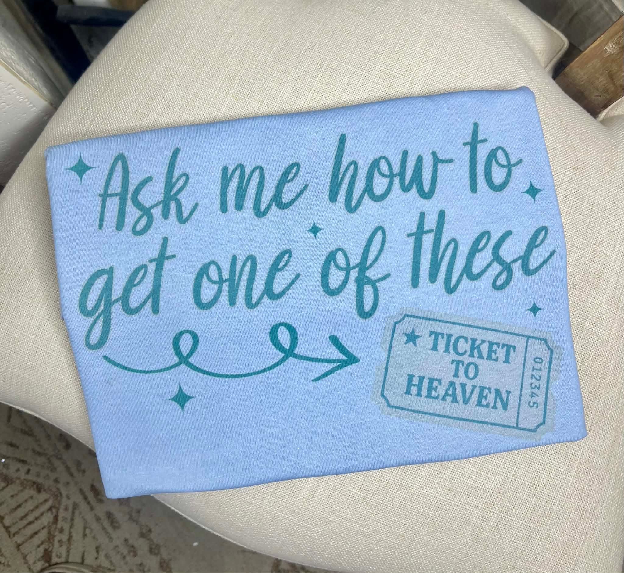 Ticket to Heaven (Tee)