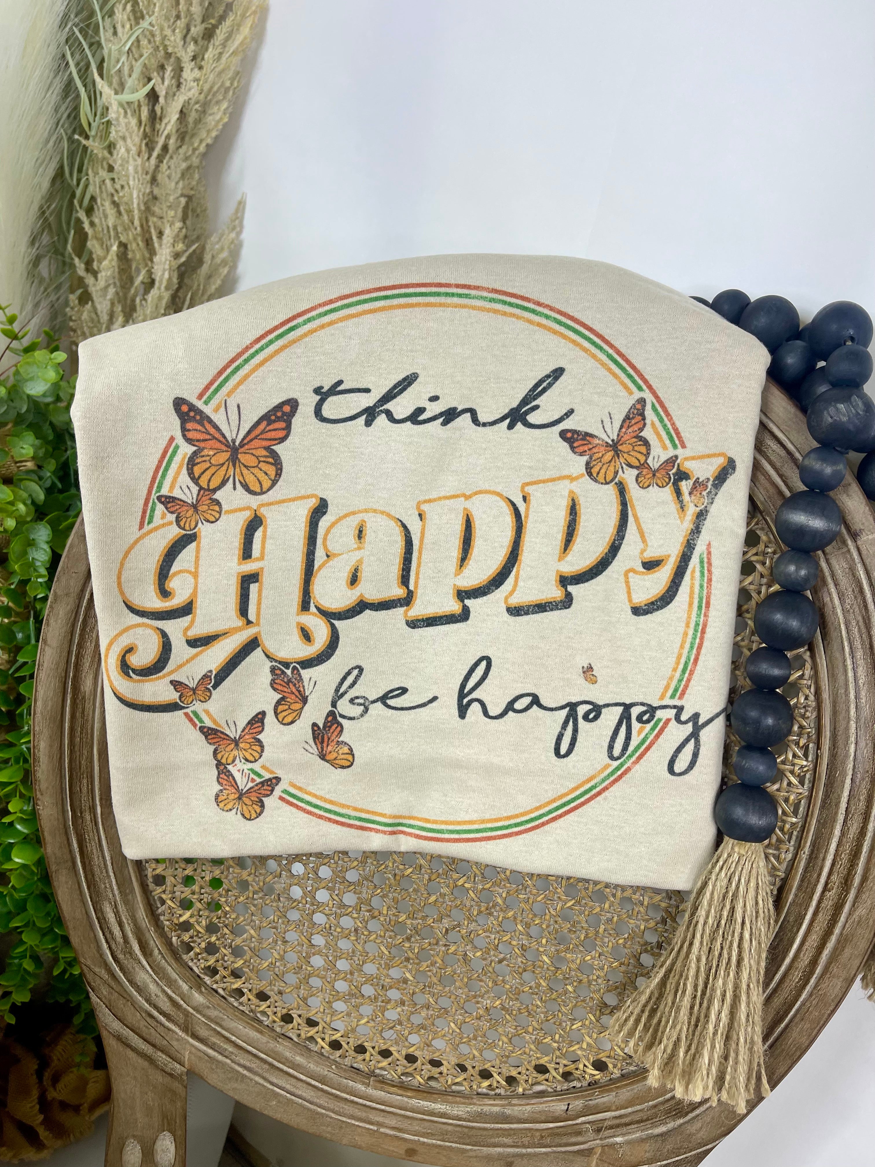 Think Happy Be Happy (Tee)