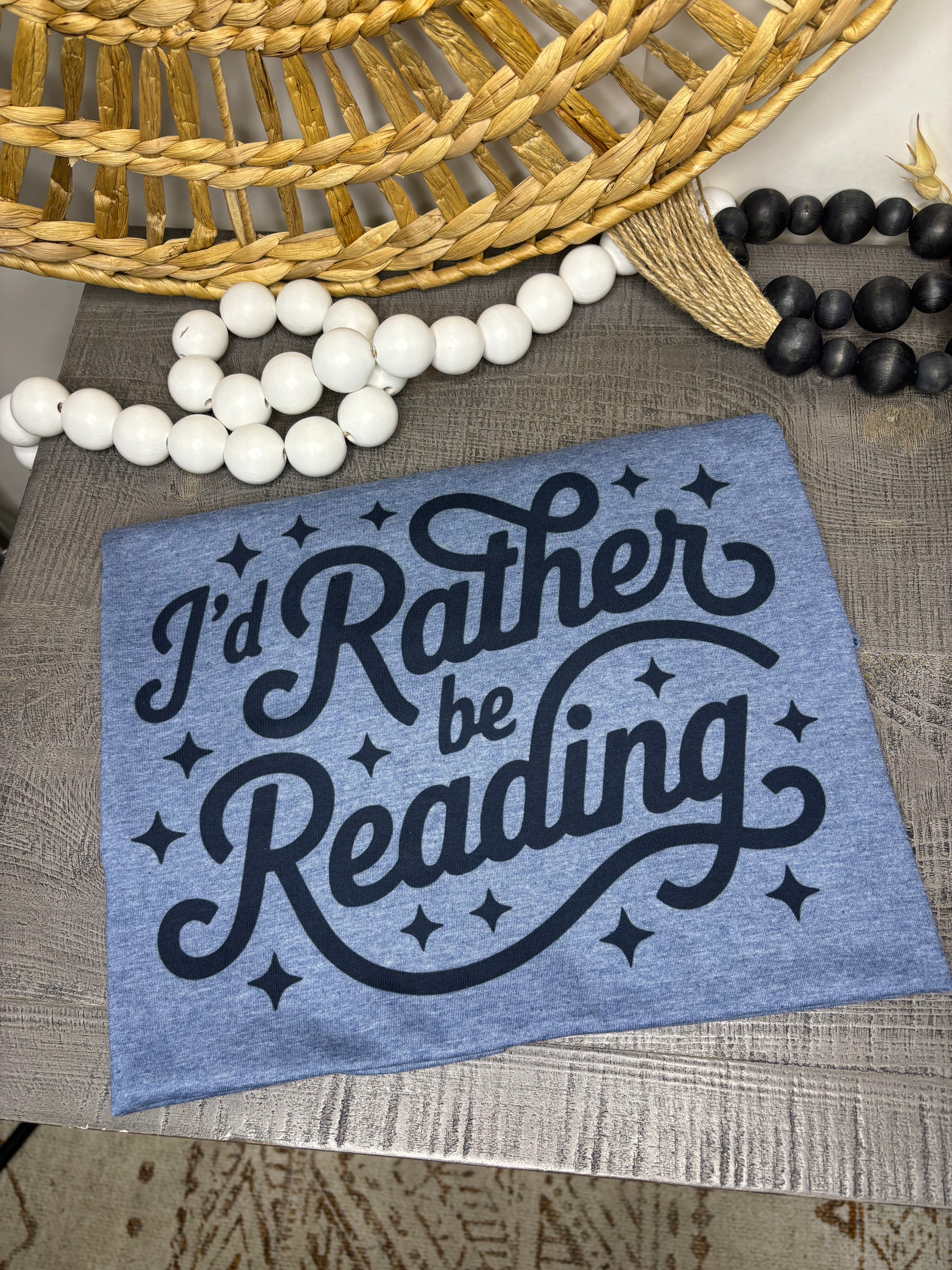 I'd Rather Be Reading (Softstyle Tee)