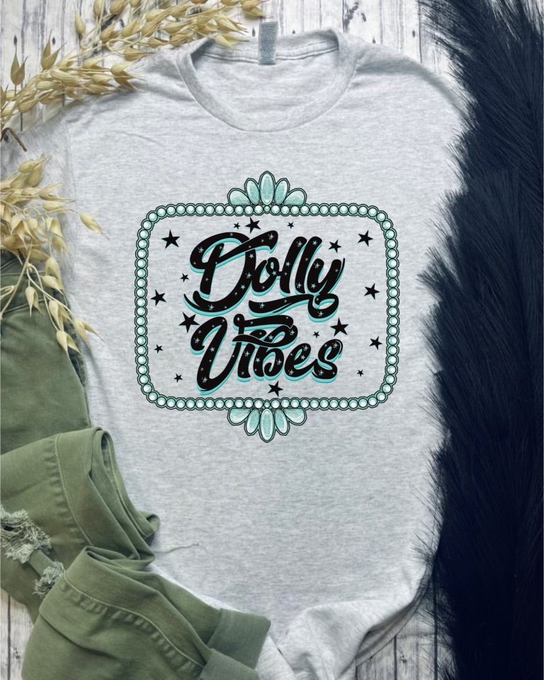 Dolly Vibes (Tee)
