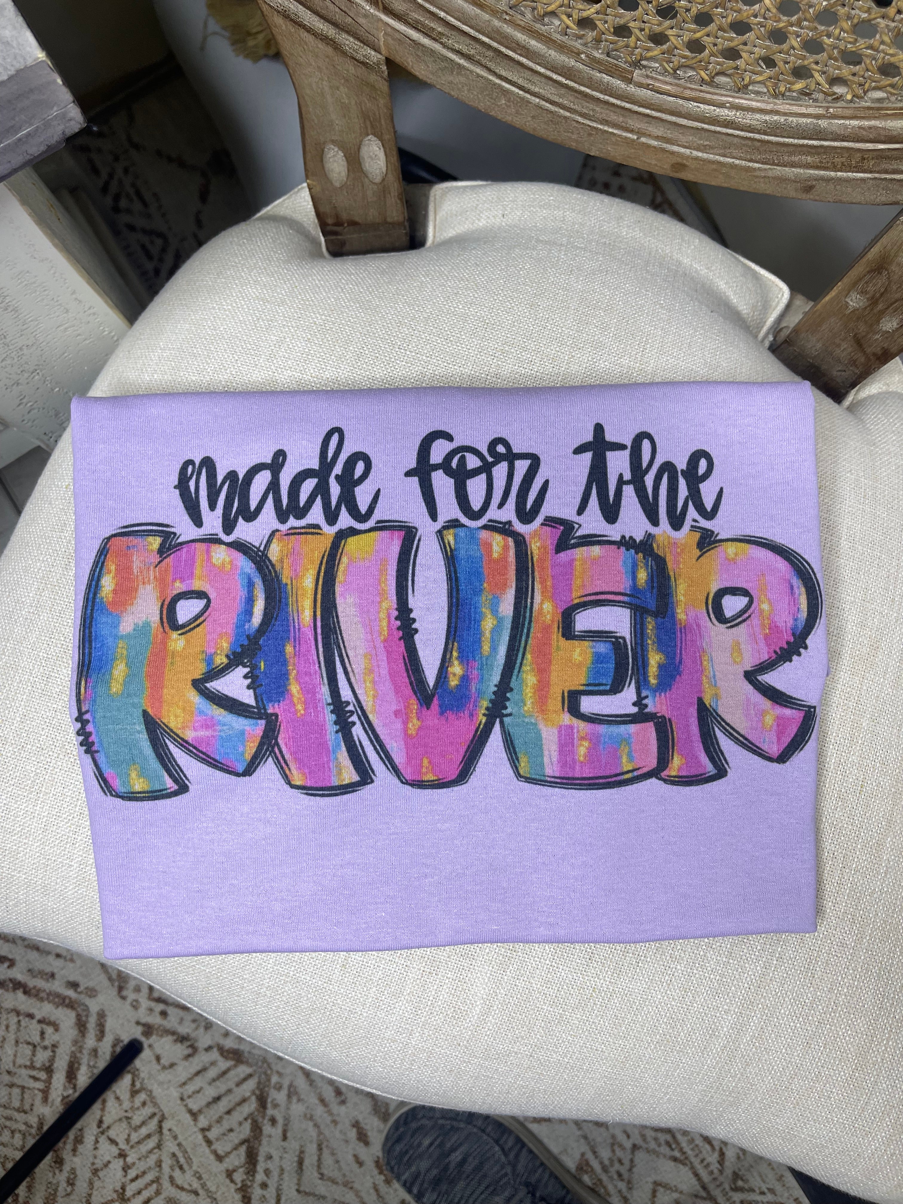 Made for the River (Tee)