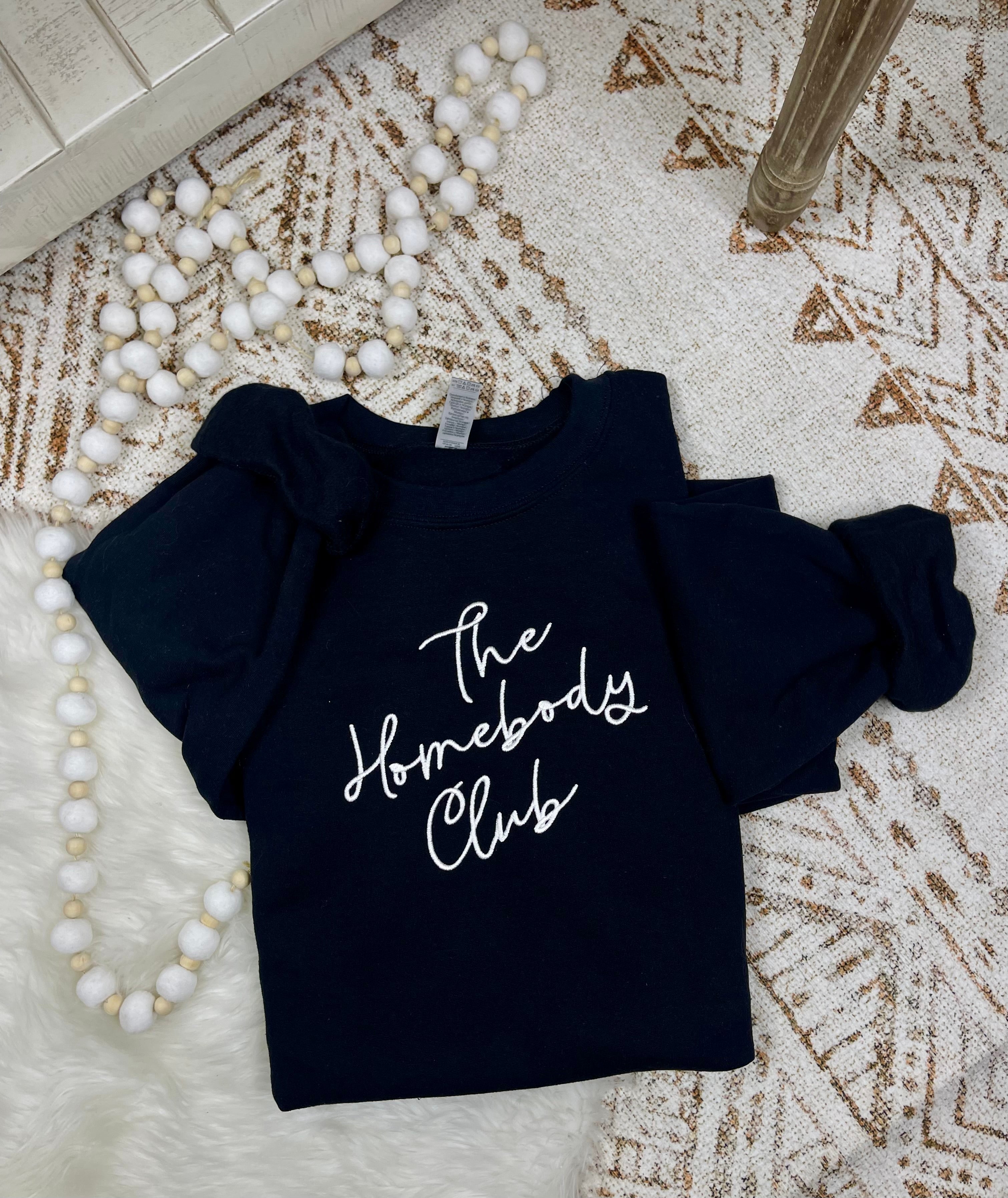 The Homebody Club (Embroidery Sweatshirt)