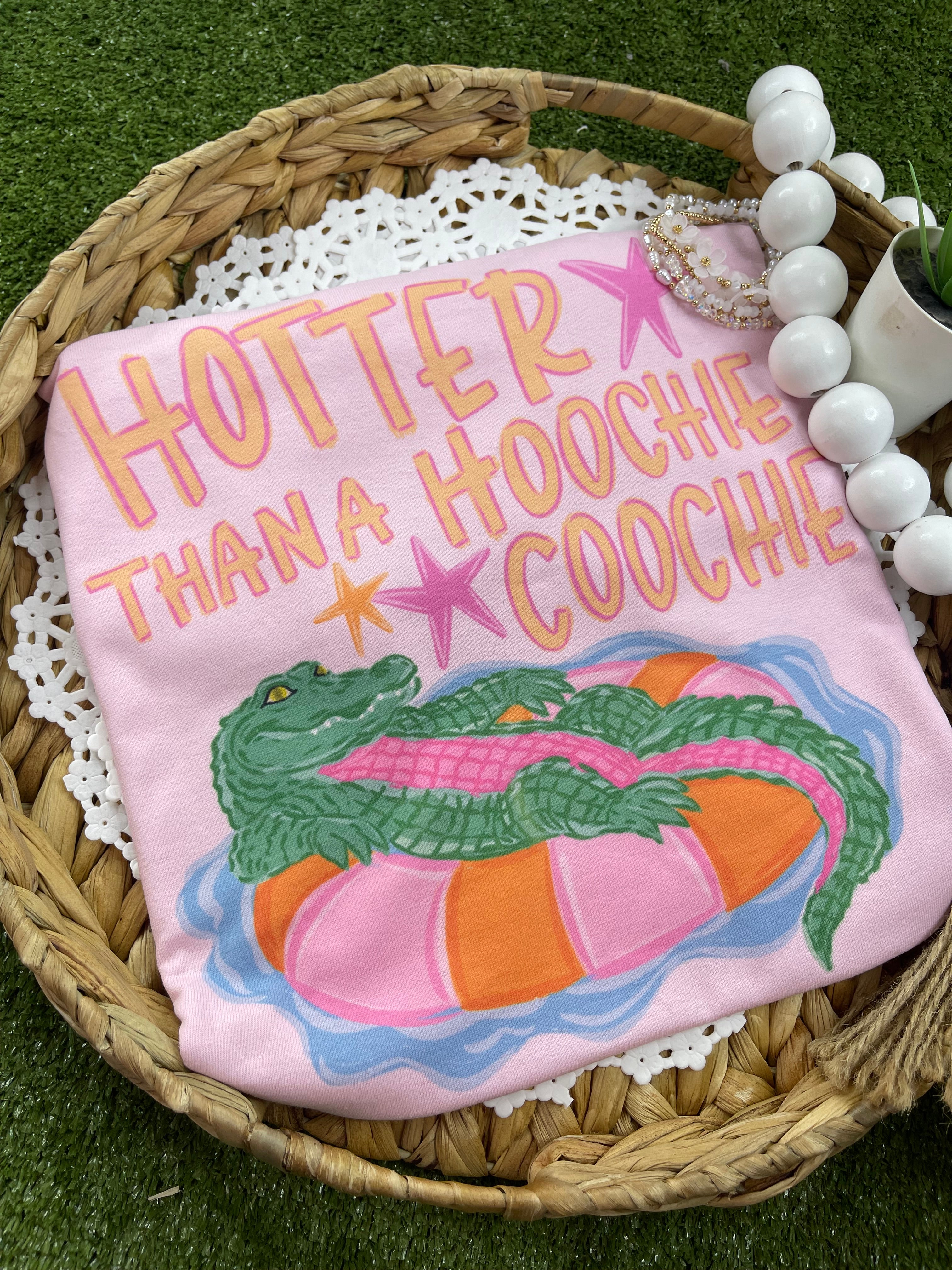Hotter than a hoochie coochie (Tee)