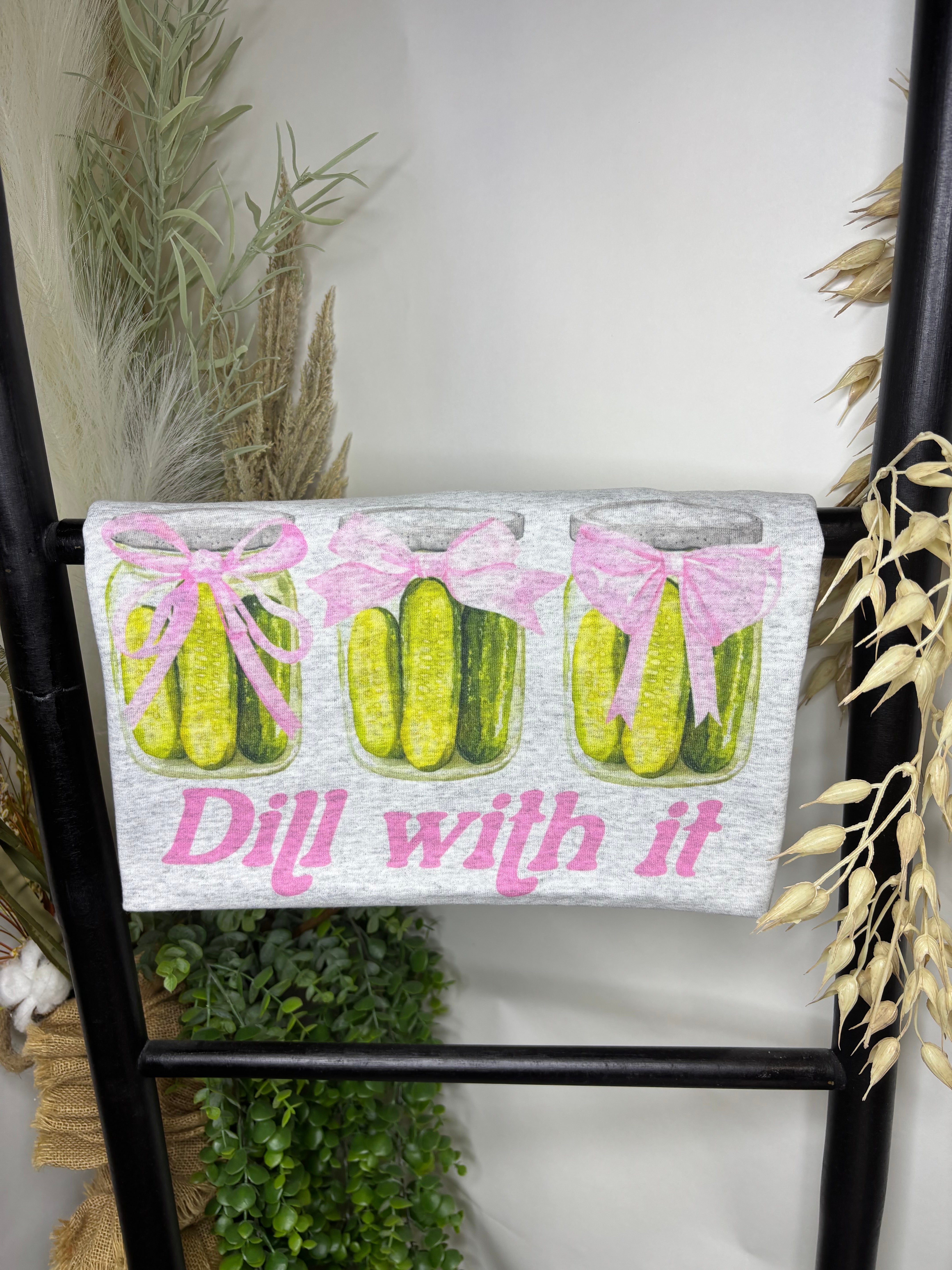 Dill with it pickles (Tee)