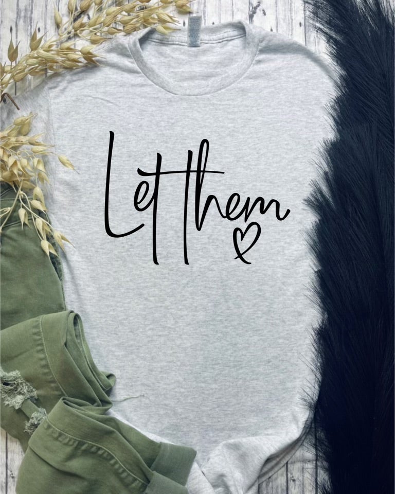 Let Them (Tee)