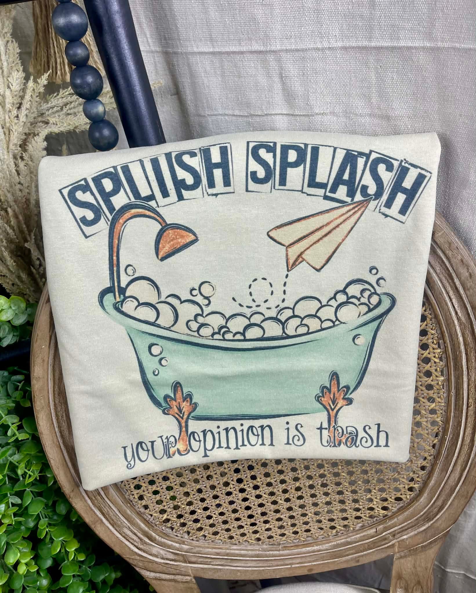 Splish splash your opinion is Trash (Tee)