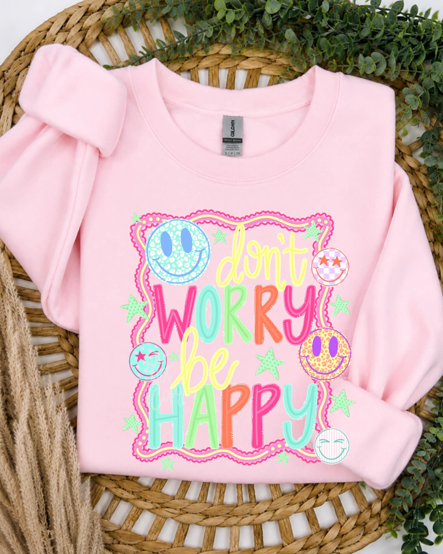 Don’t Worry Be Happy (DTF Sweatshirt)