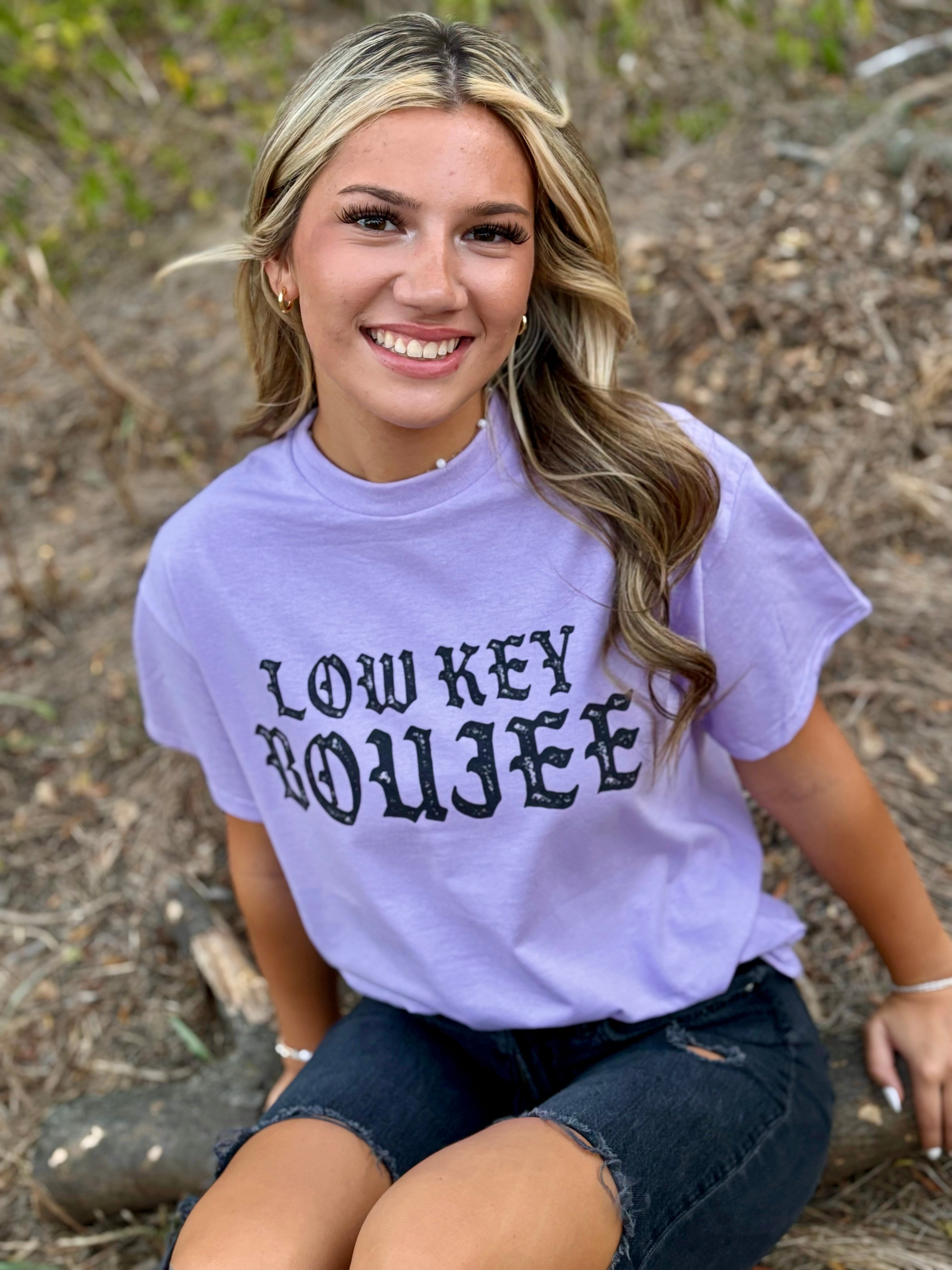 Low Key Boujee (Tee)