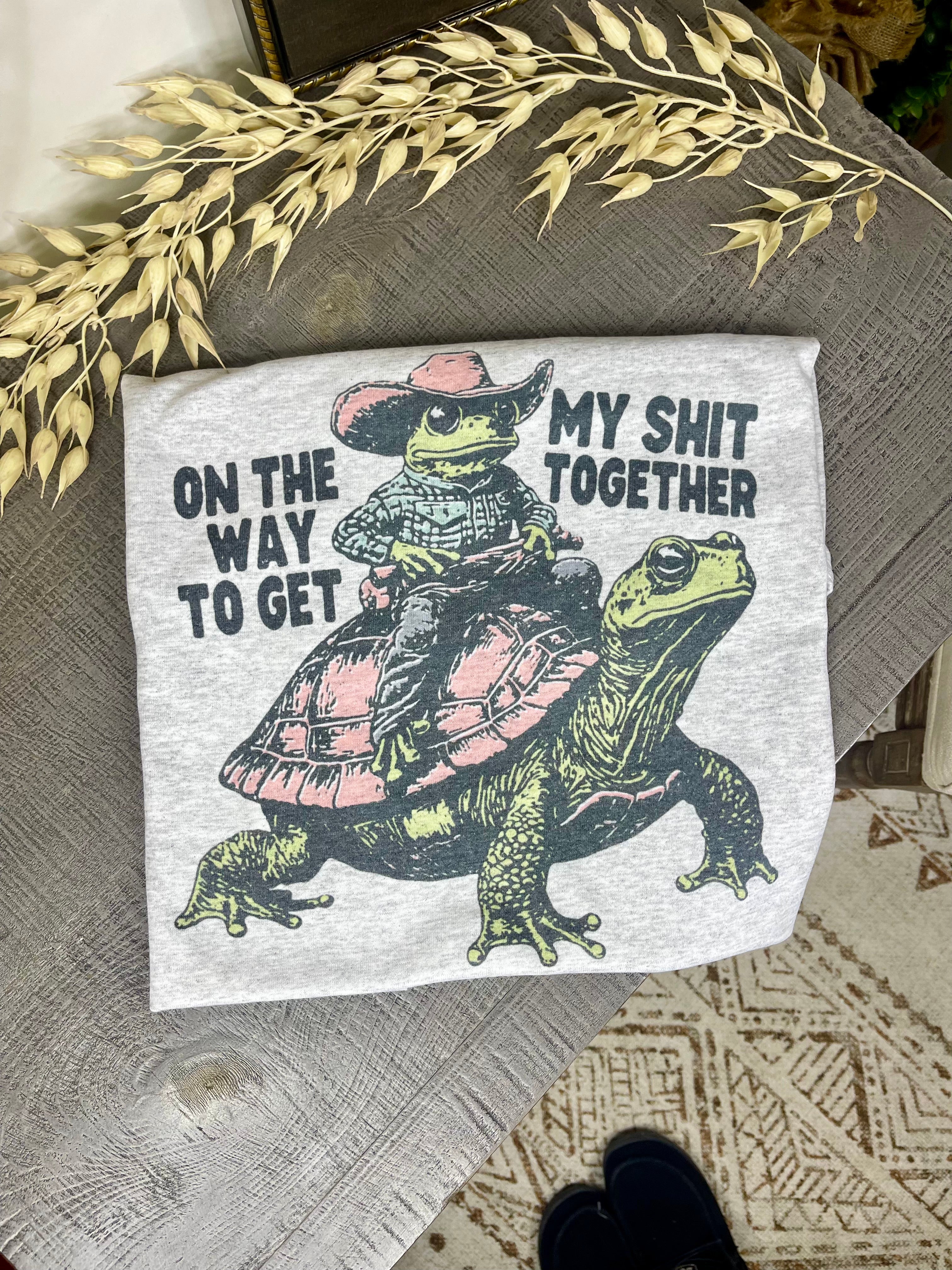 On The Way To Get My Shit Together (Tee)