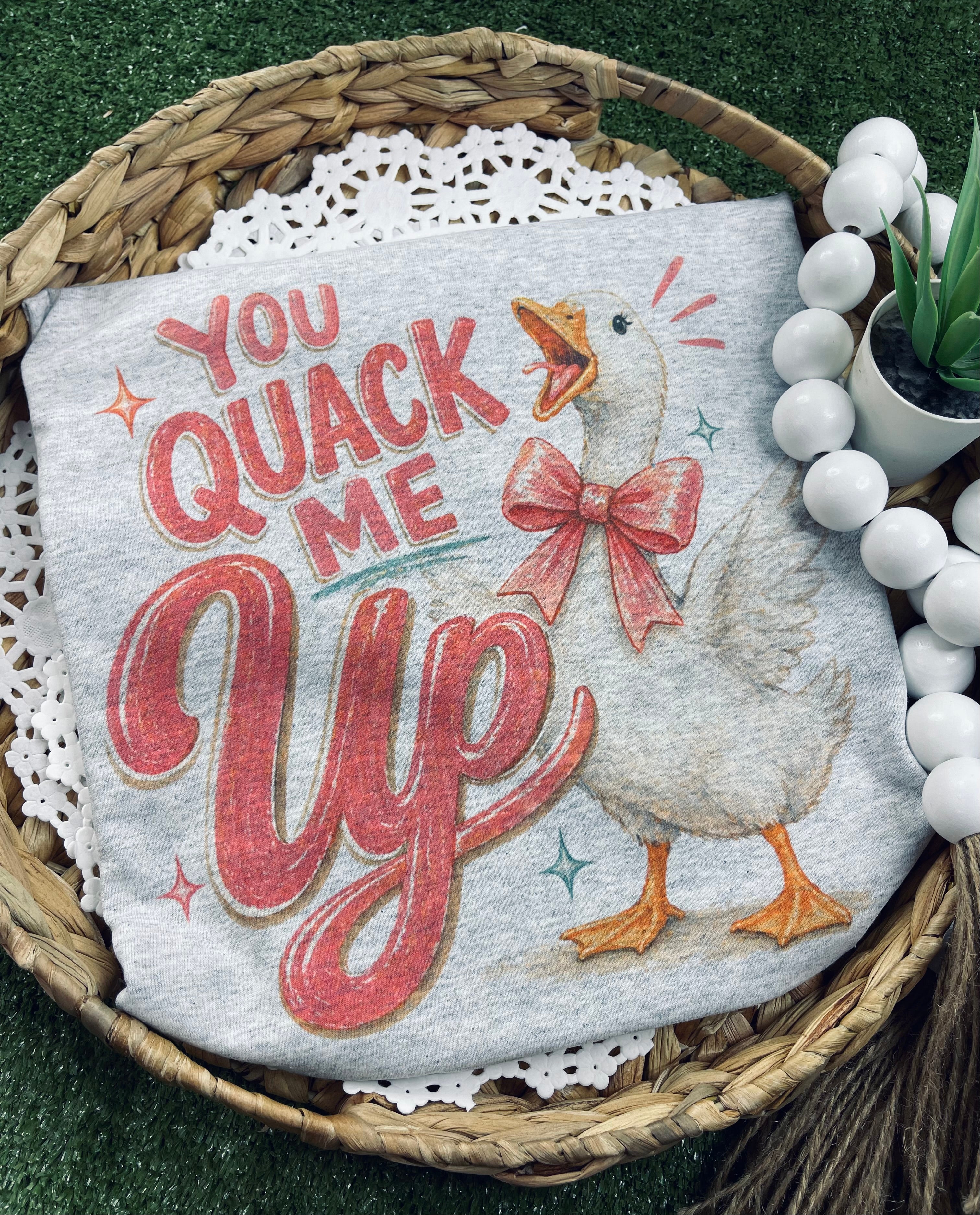 You Quack Me Up (Tee)