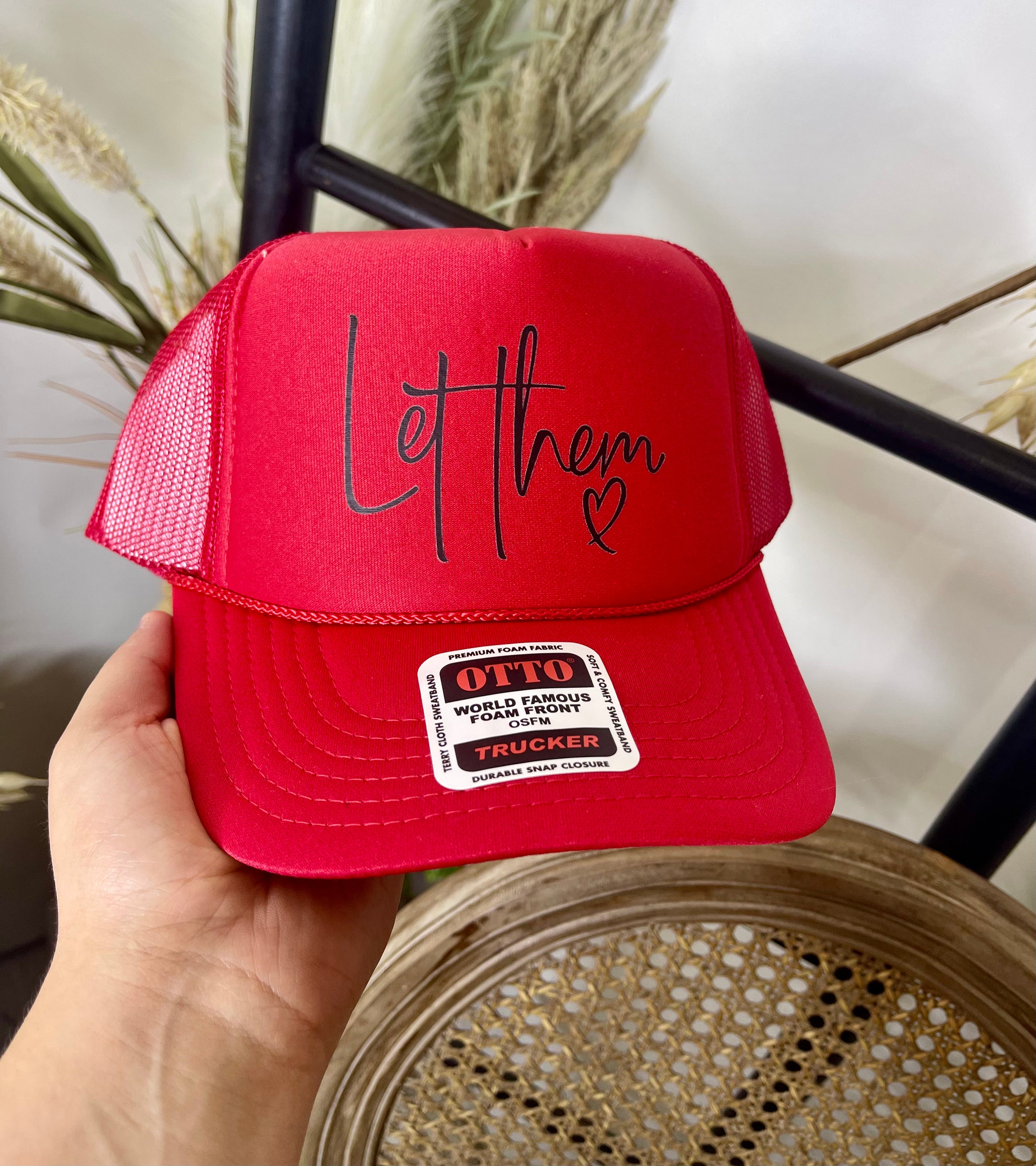 Let Them Trucker Hat