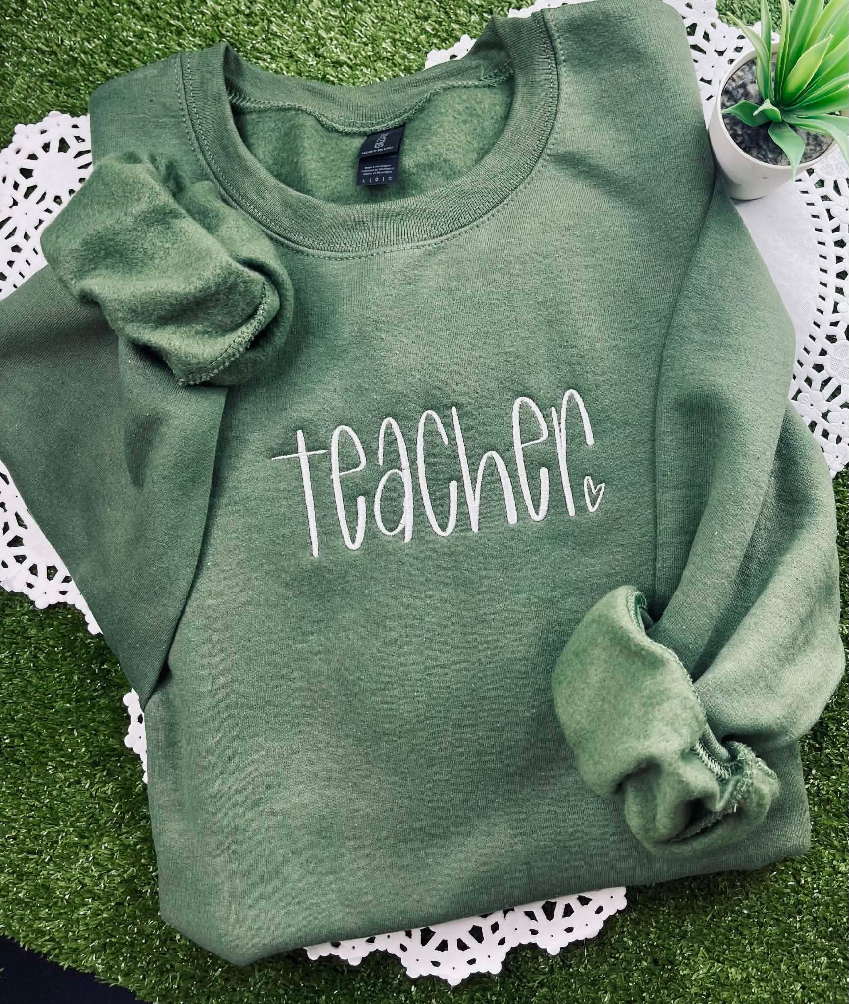 Teacher Embroidery Sweatshirt (white stitching)