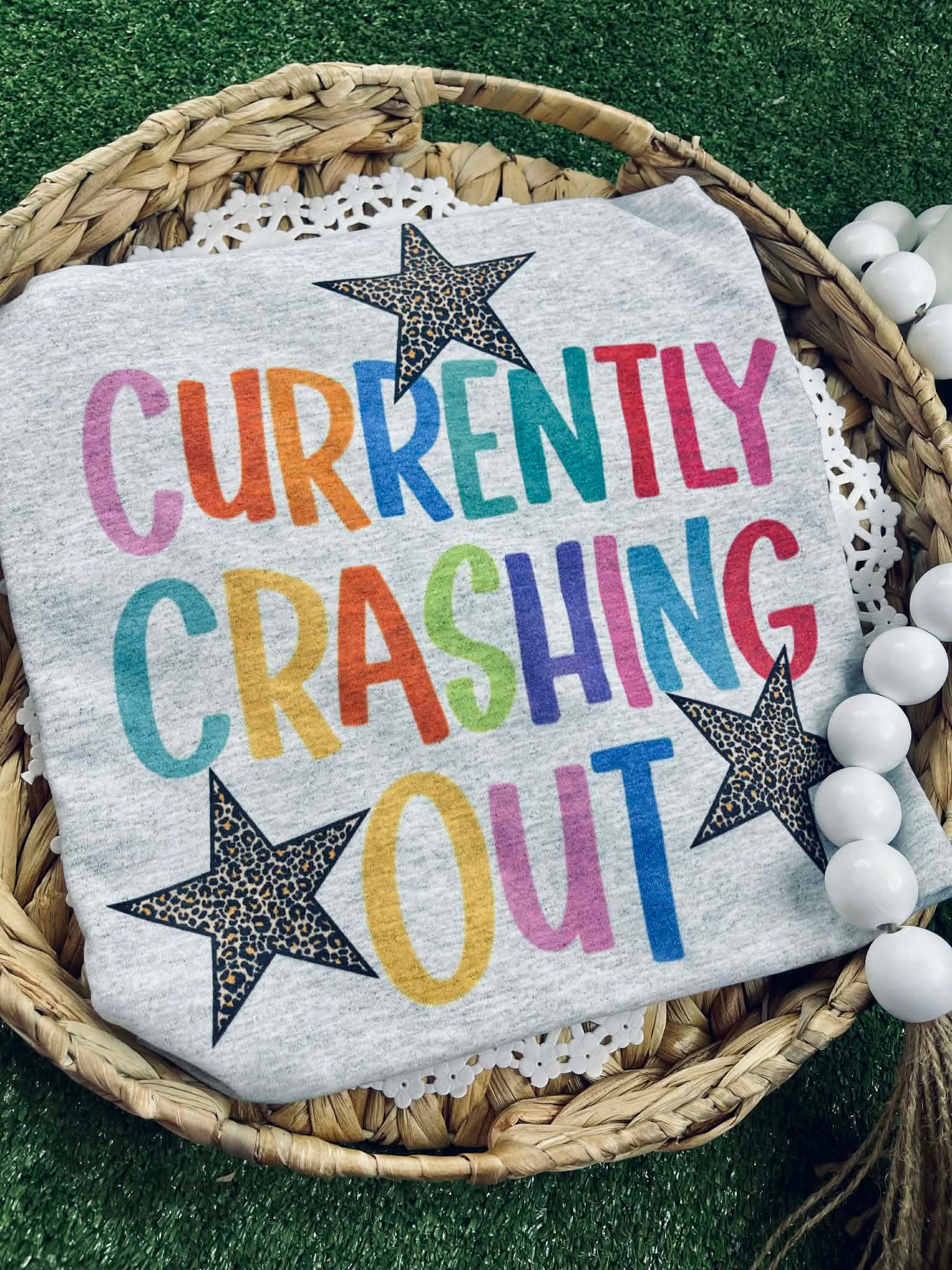 Currently Crashing Out (Tee)
