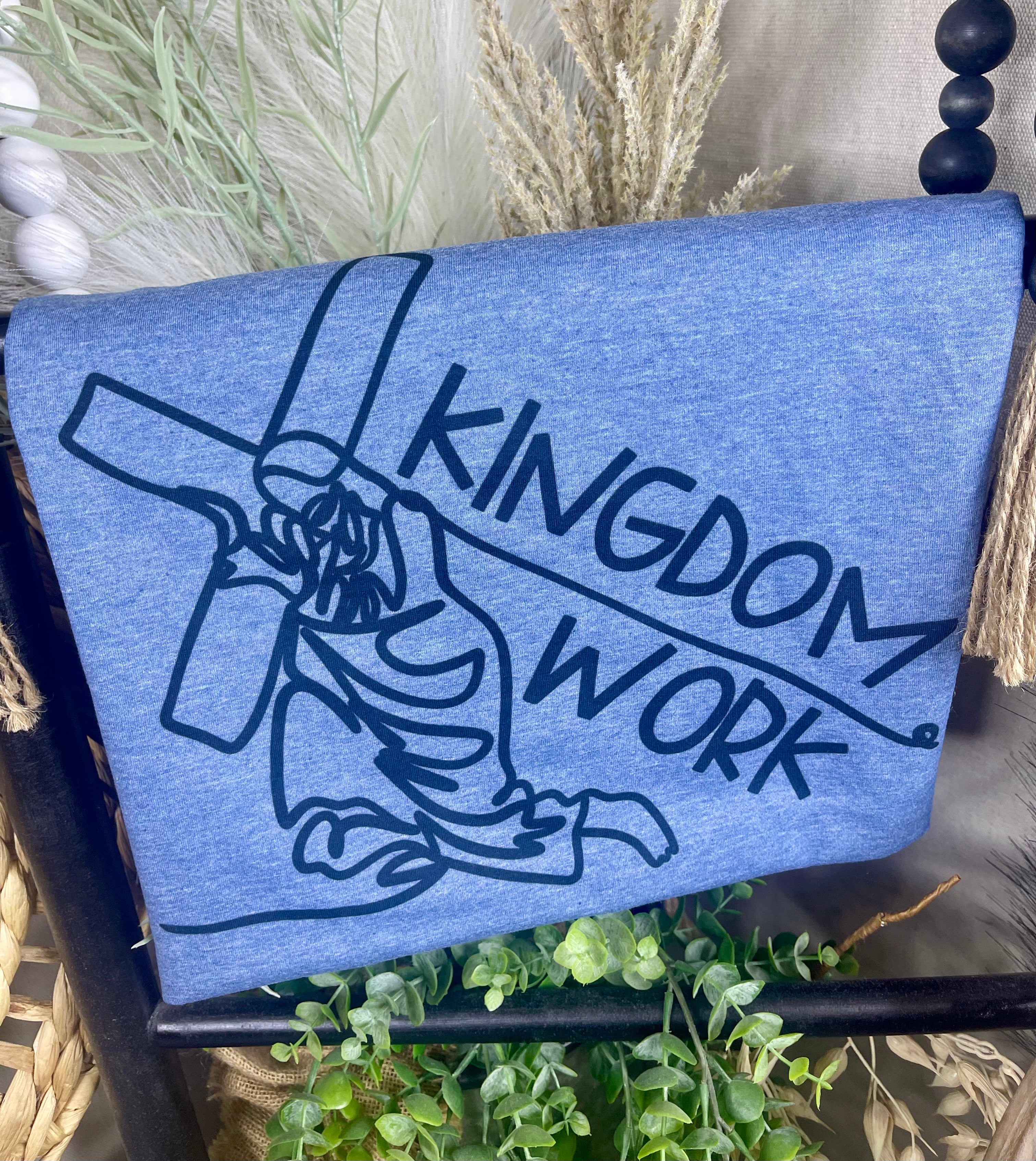 Kingdom Work (Softystyle Tee)