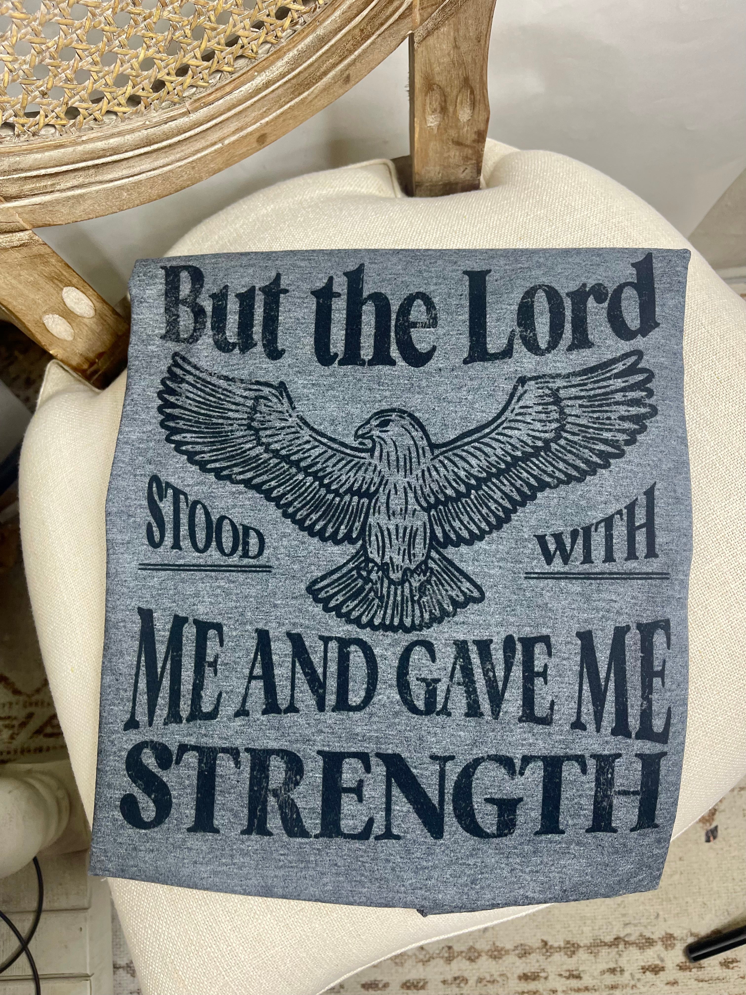But the Lord Stood with Me (Softstyle Tee)