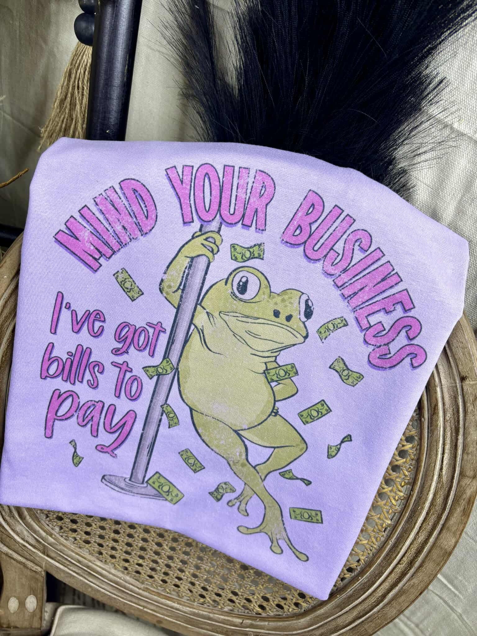 Mind your business (Tee)