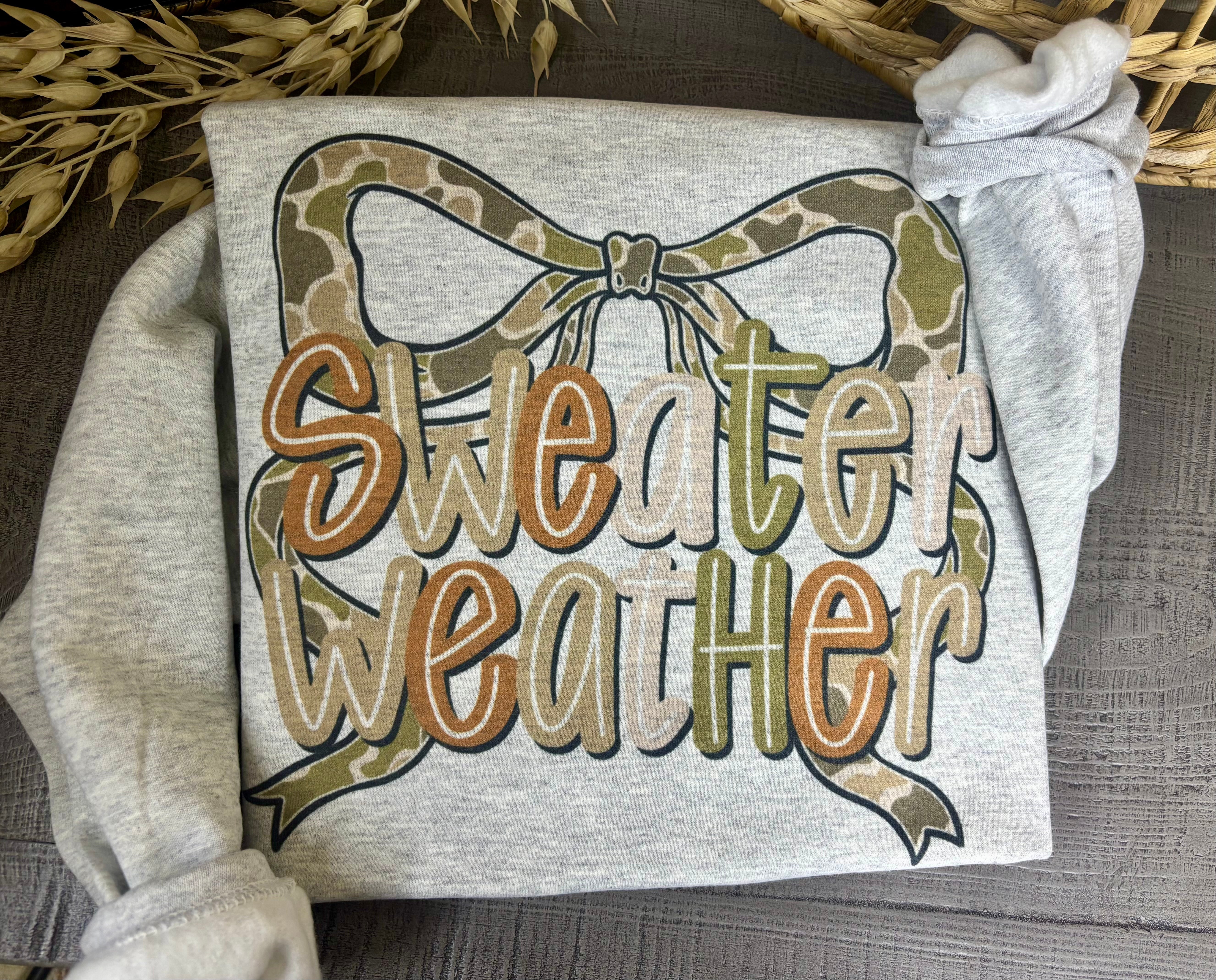 Camo Sweater Weather (Sweatshirt)