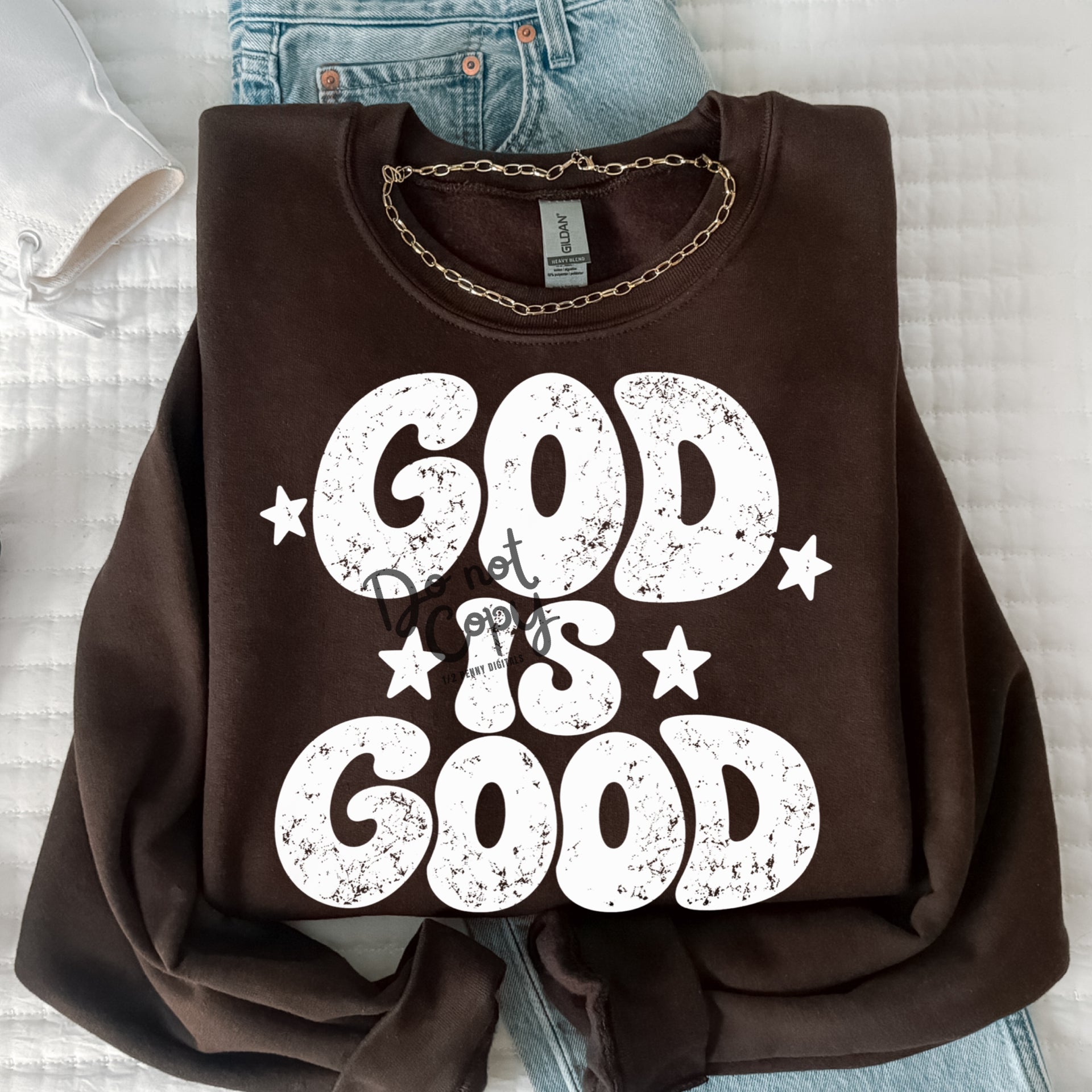 White God is Good (DTF Sweatshirt)