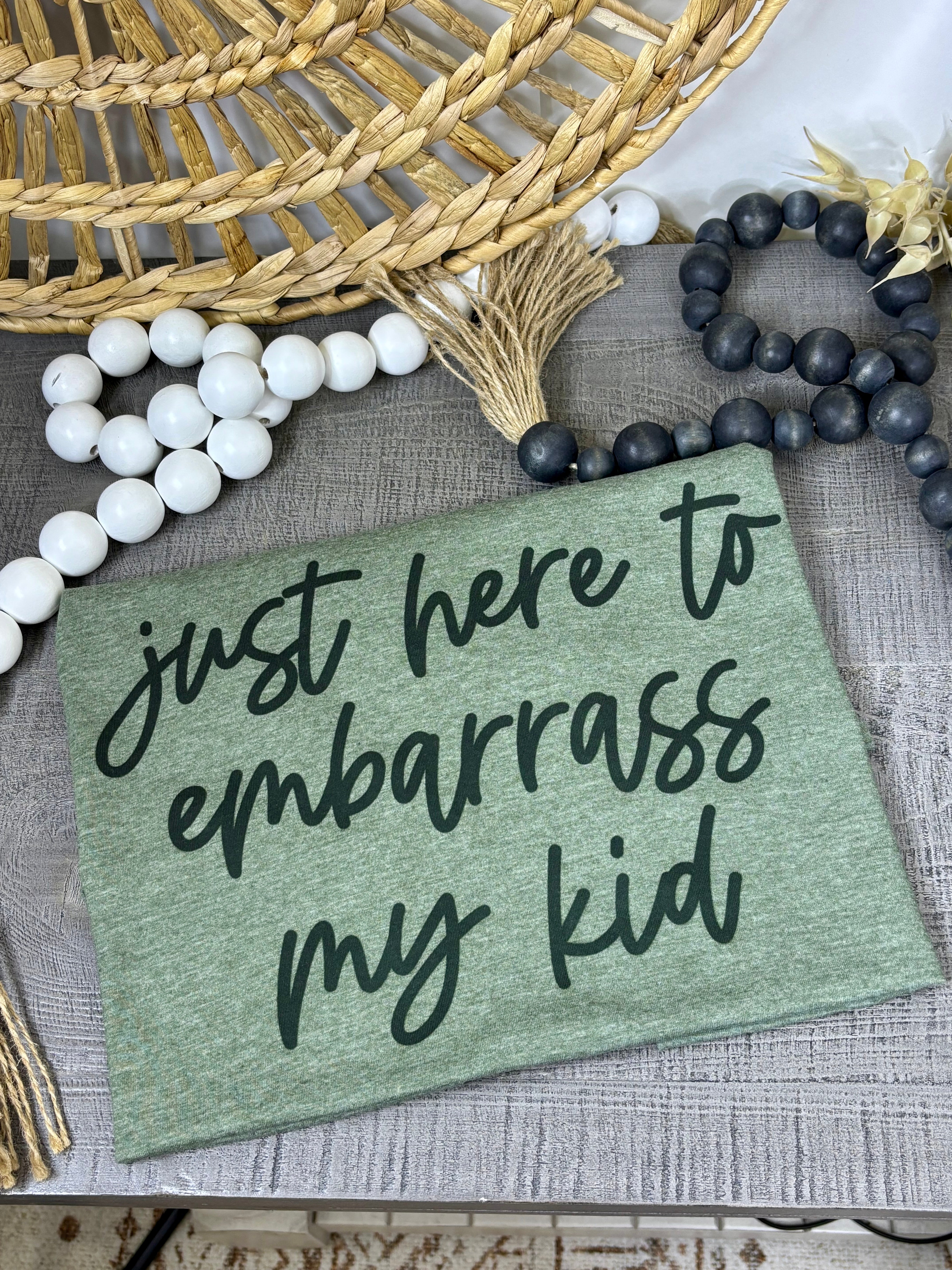 Just Here to Embarrass my Kids (Softstyle Tee)