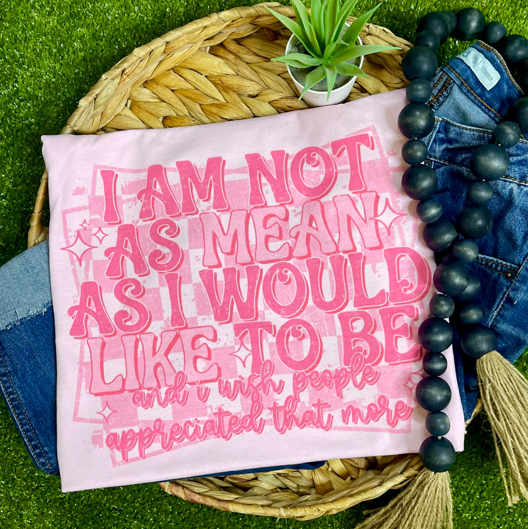 I am not as Mean, as I would like to Be (Tee)