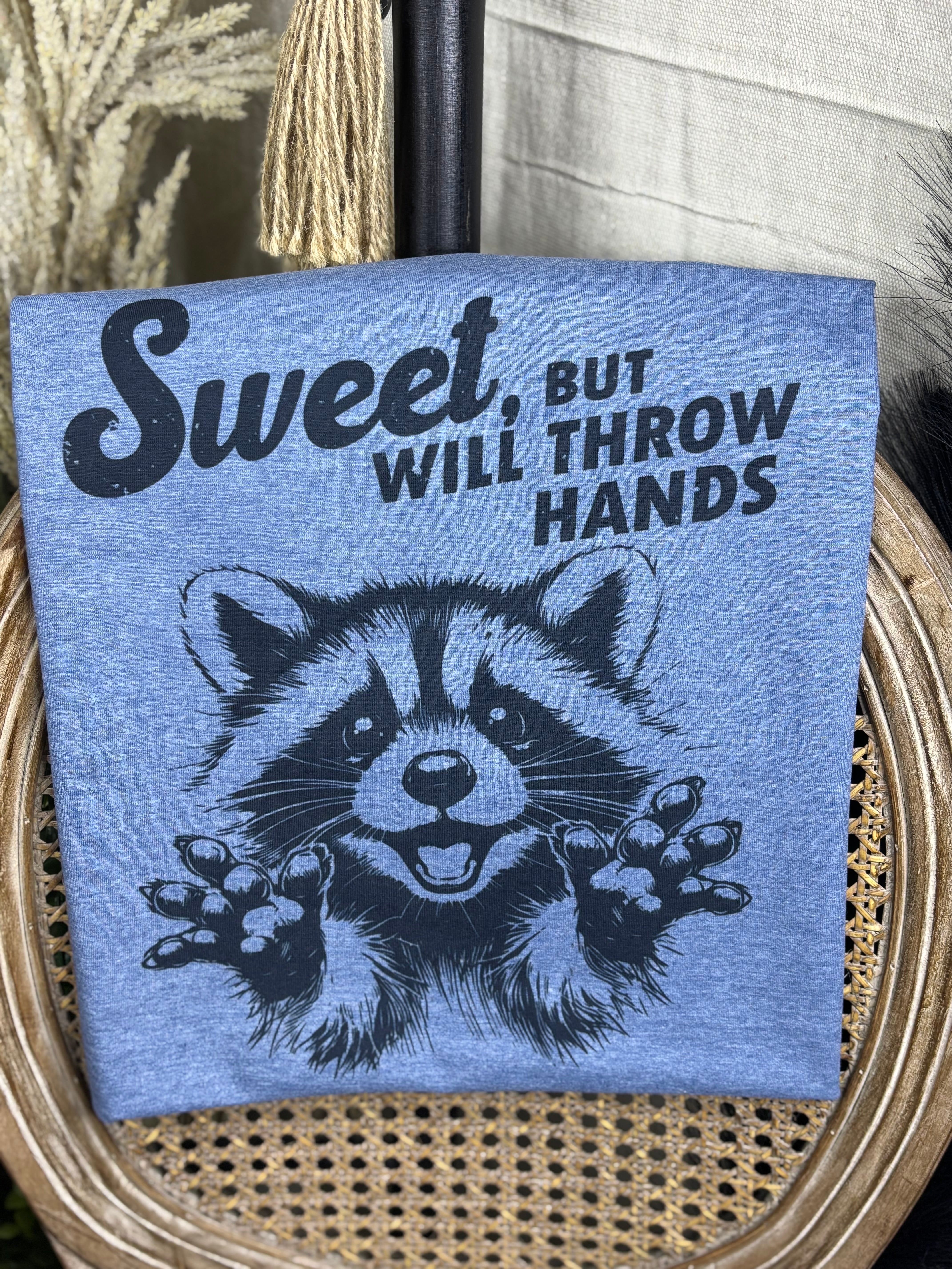 Sweet but will throw hands (Tee)