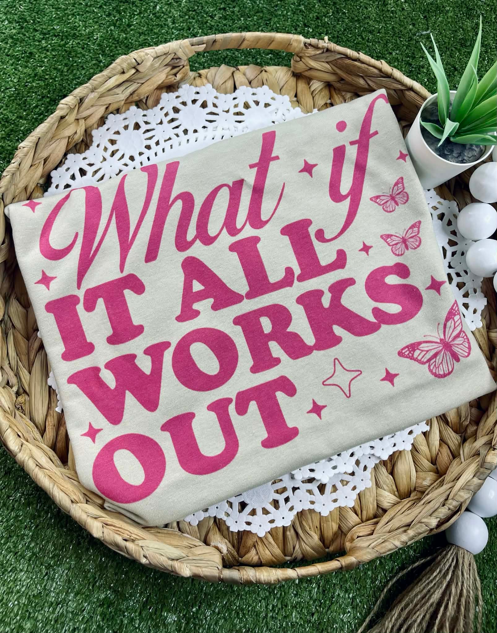 What if it All Works Out (Tee)