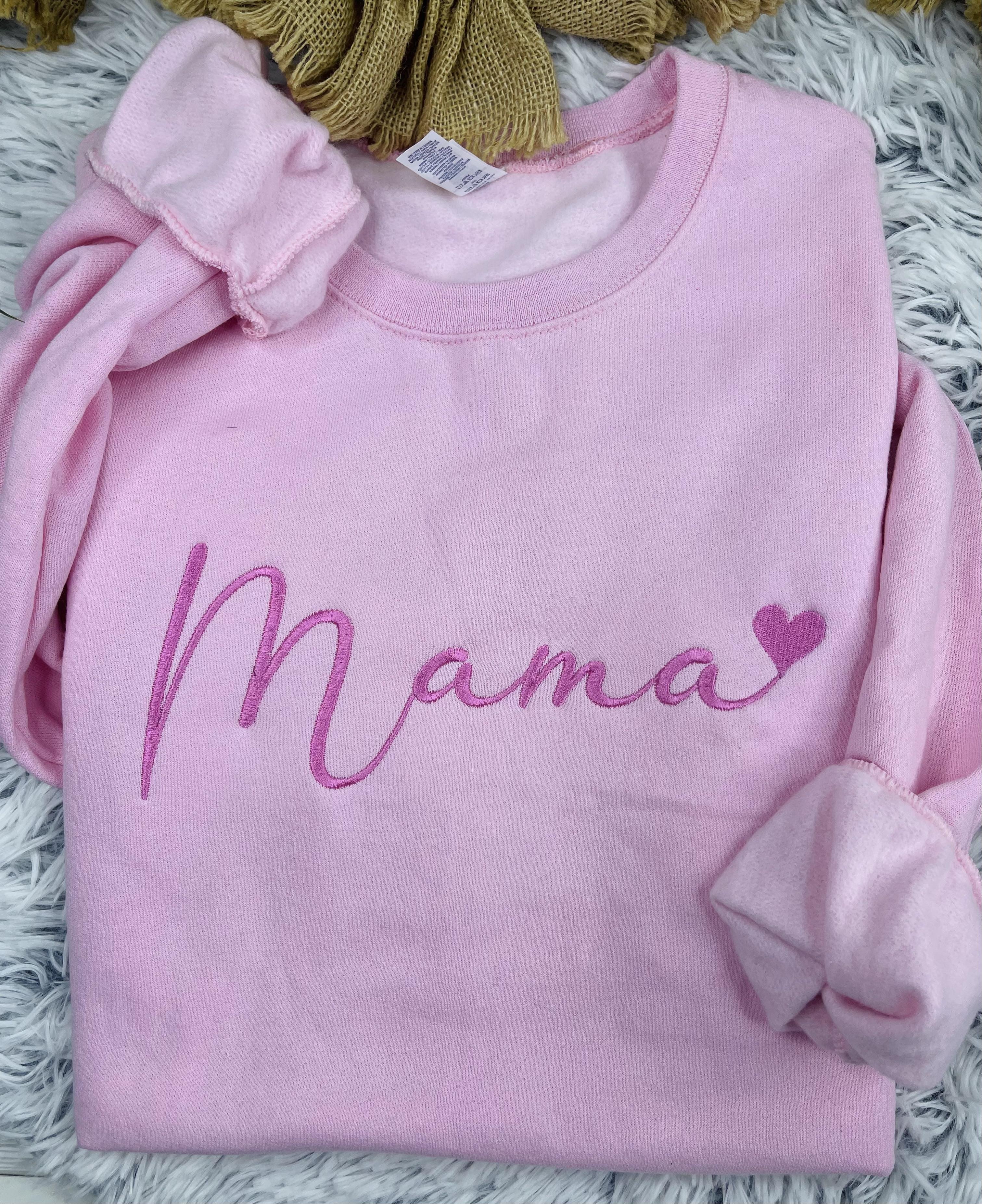Mama Pink (Embroidered Sweatshirt)