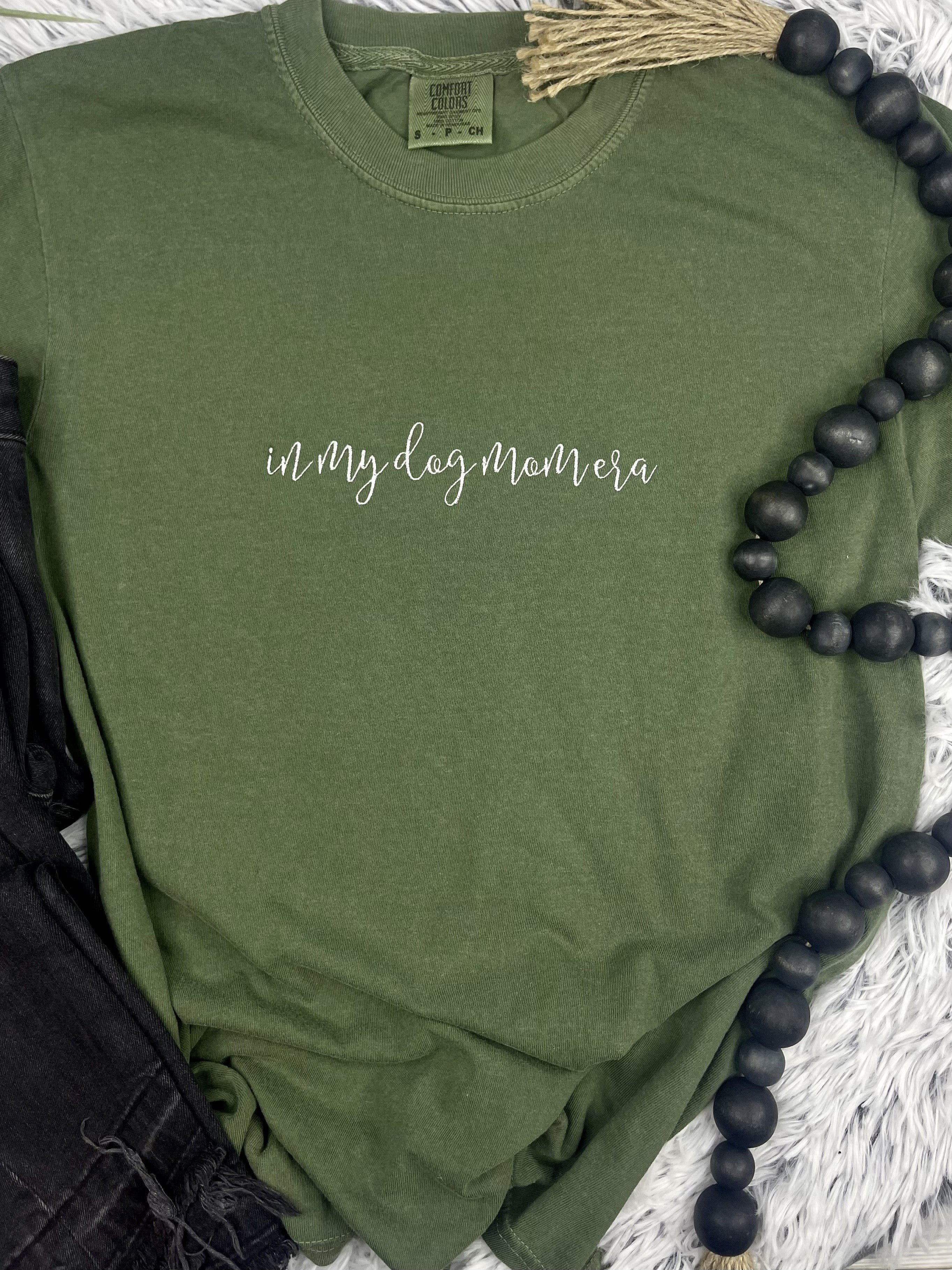 In my dog mom era (Embroidered Tee)