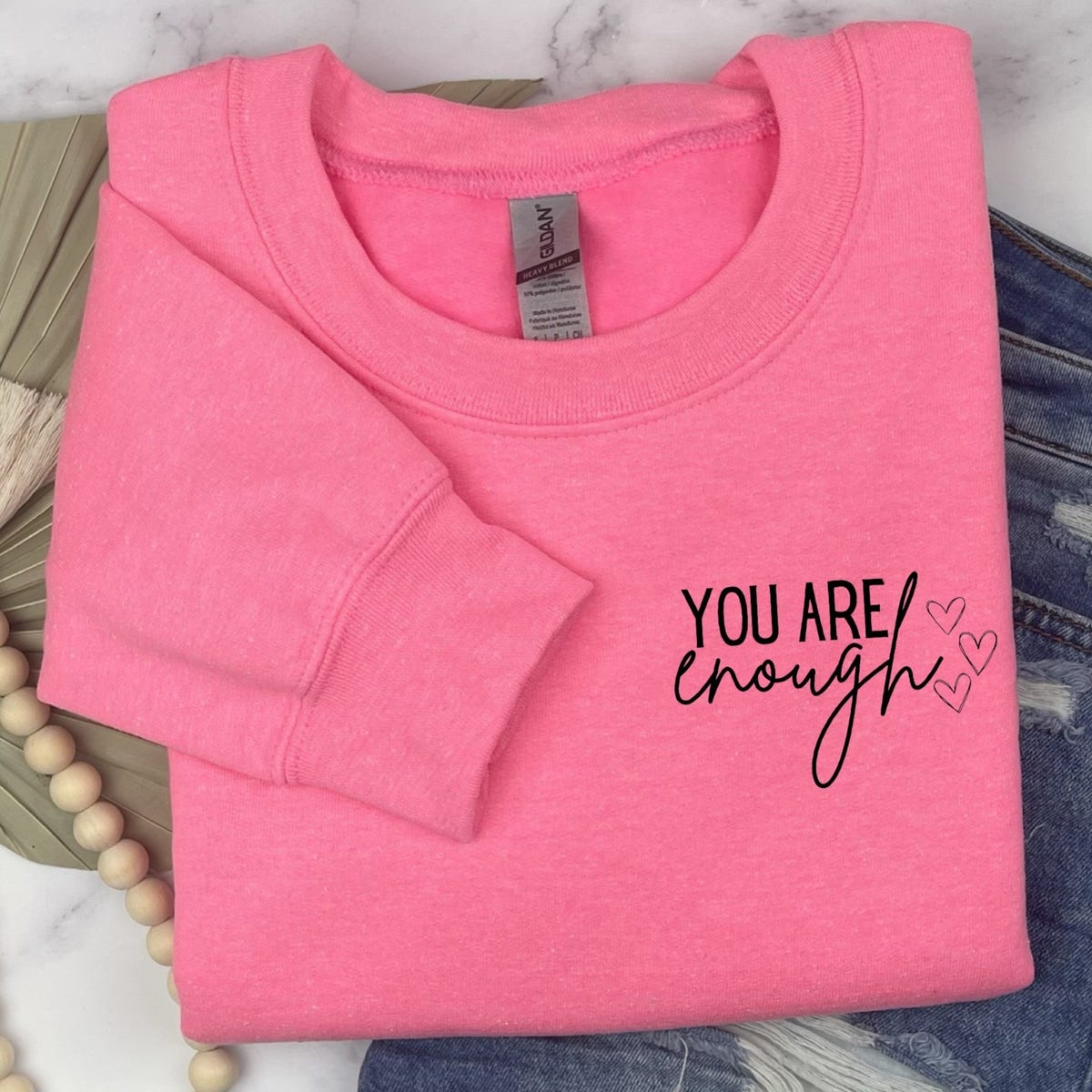 YOU ARE ENOUGH CREWNECK