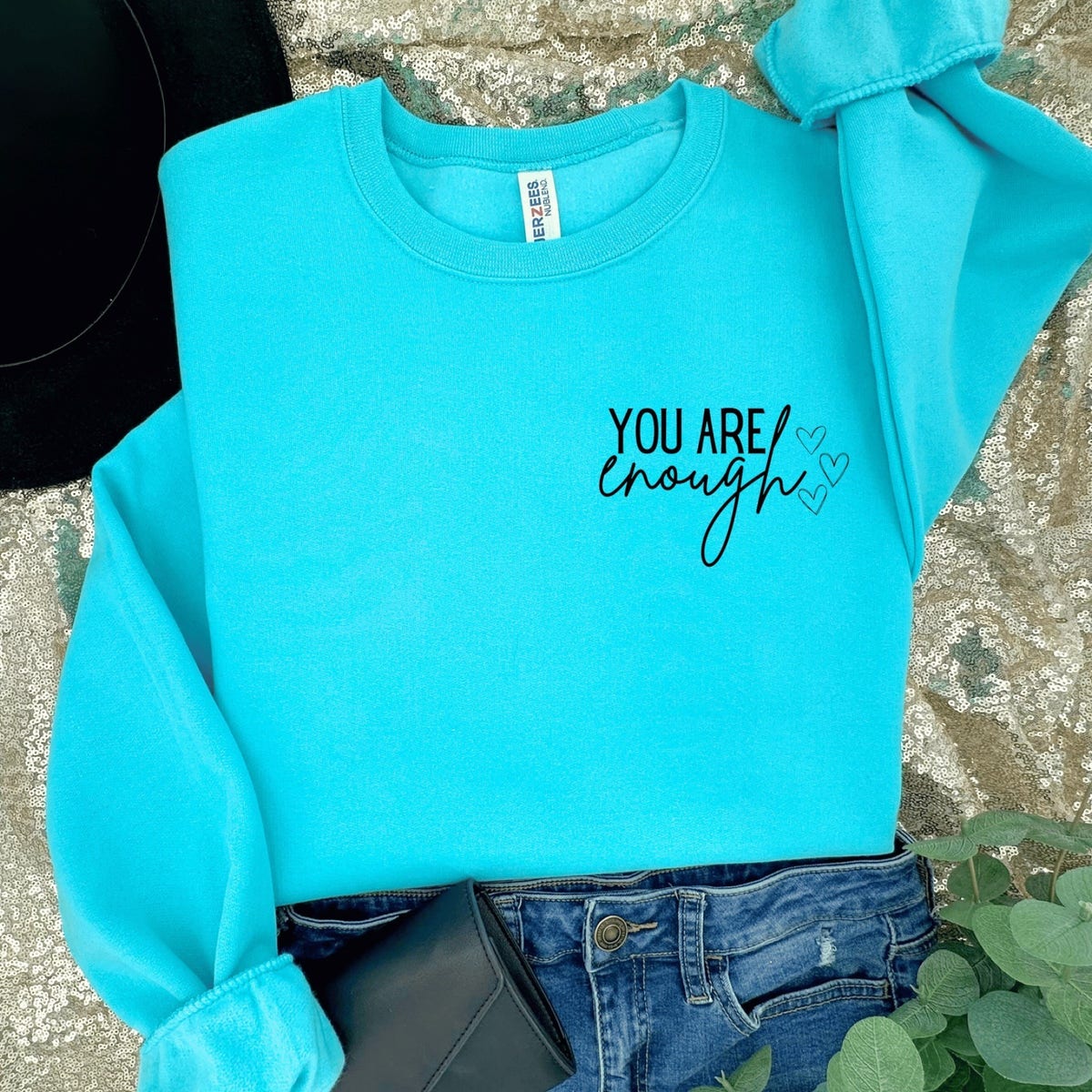 YOU ARE ENOUGH CREWNECK